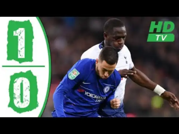 Tottenham Hotspur vs Chelsea 1 – 0 | EFL Cup All Goals & Highlights | 08-01-2018